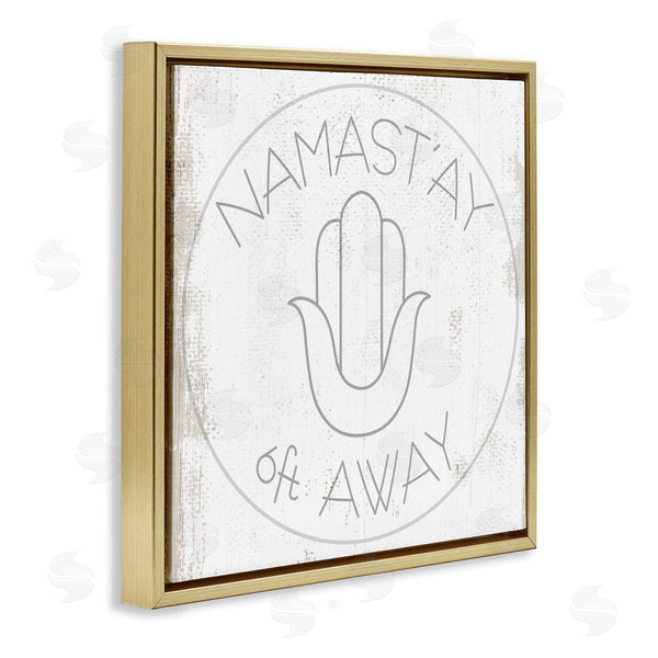 Stupell Industries Stupell Studio | Namast'ay 6 Feet Away Phrase Self-Care Pun
