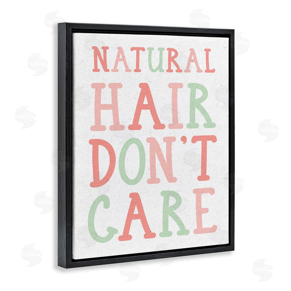 Stupell Industries Stupell Studio | Natural Hair Don't Care Phrase Pink Green Font