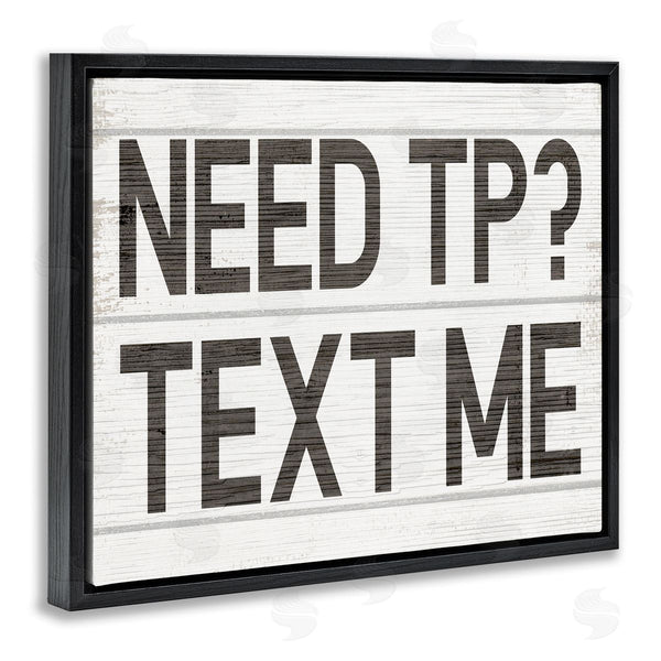 Stupell Industries Stupell Studio | Need TP Text Me Rustic Vintage Bathroom Sign