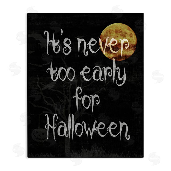 stupell industries Stupell Studio | Never Too Early For Halloween Wall Art