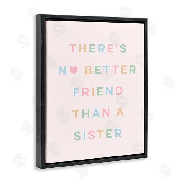 Stupell Industries Stupell Studio | No Better Friend Than Sister Quote Pastel Typography Wall Art