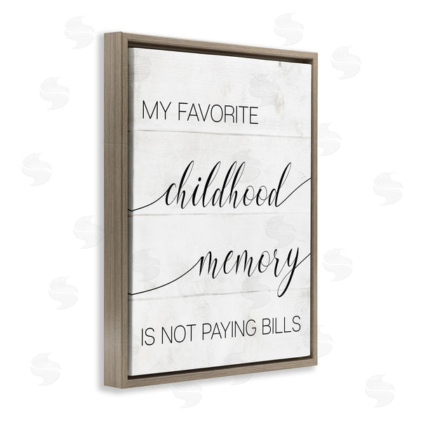 Stupell Industries Stupell Studio | No Bills Favorite Childhood Memory