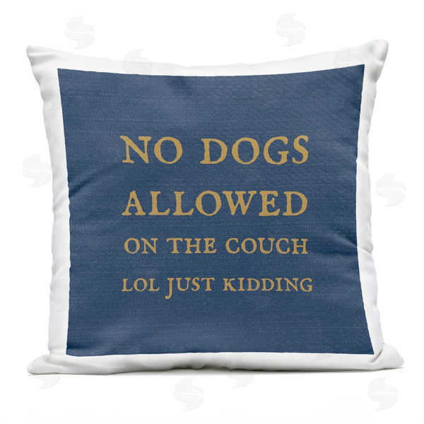 Stupell Industries Stupell Studio | No Dogs Allowed Funny Pet Phrase Printed Throw Pillow