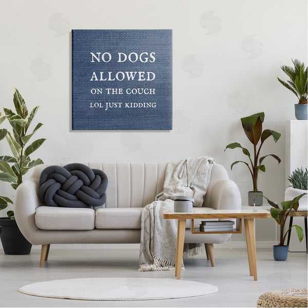 Stupell Industries Stupell Studio | No Dogs Allowed Just Kidding Funny Pet Wall Art