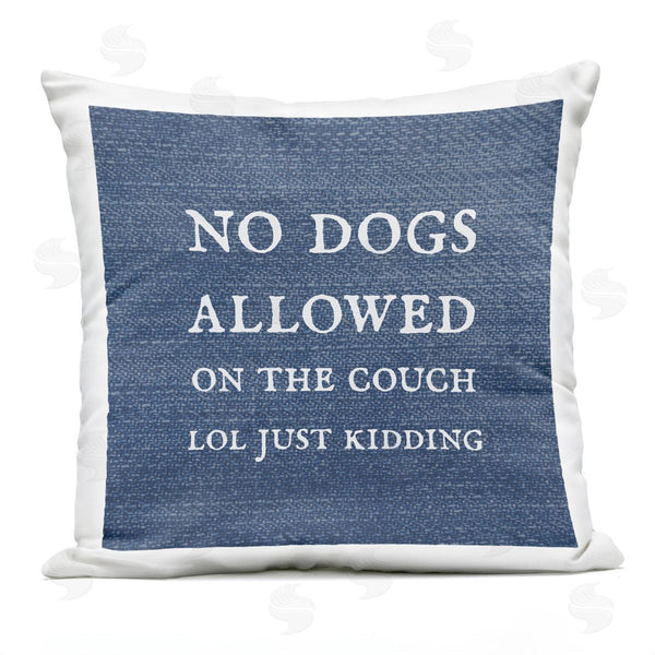 Stupell Industries Stupell Studio | No Dogs Allowed Pet Humor Printed Throw Pillow