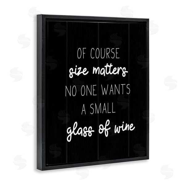 Stupell Industries Stupell Studio | No One Wants A Small Glass