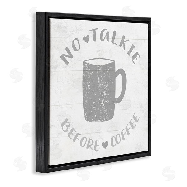 Stupell Industries Stupell Studio | No Talkie Before Coffee Phrase Grey Drink Mug Wall Art