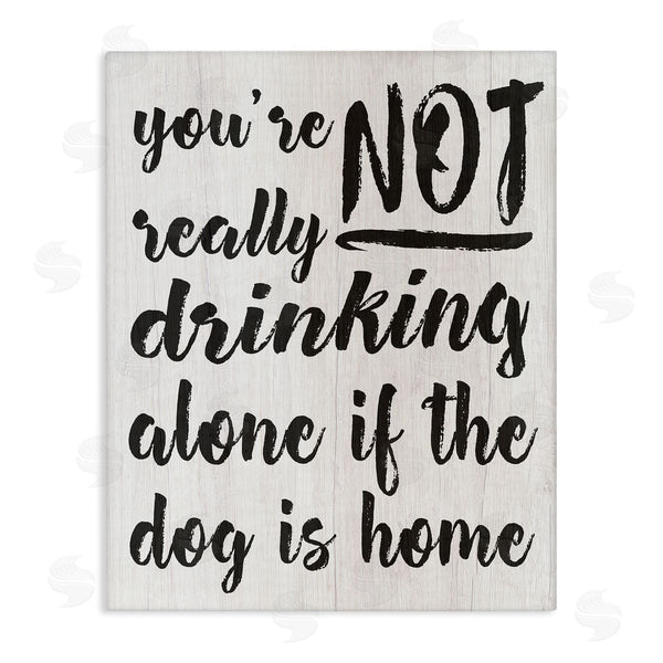 stupell industries Stupell Studio | Not Drinking Alone with Dog