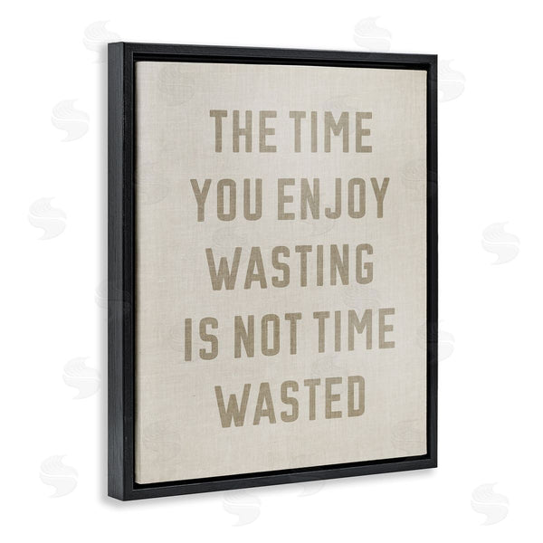 Stupell Industries Stupell Studio | Not Time Wasted Phrase Wall Art