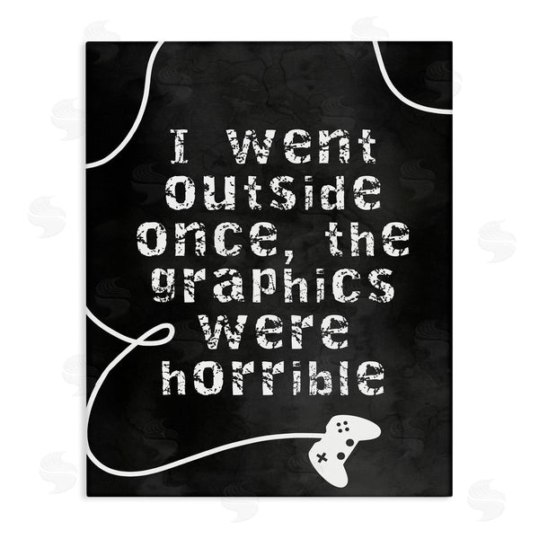 stupell industries Stupell Studio | Outside Graphics Were Horrible Phrase Gamer Humor