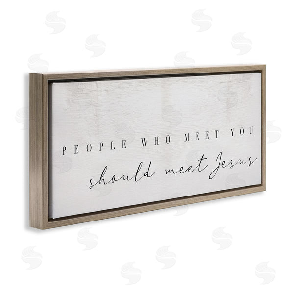 Stupell Industries Stupell Studio | People Who Meet You Phrase Faith Inspired Quote