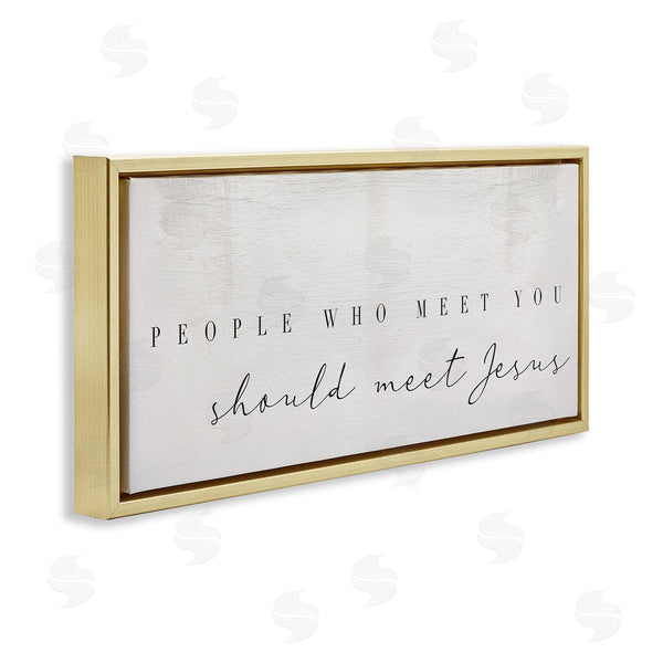 Stupell Industries Stupell Studio | People Who Meet You Phrase Faith Inspired Quote