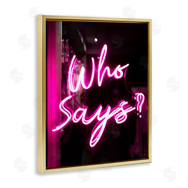 Stupell Industries Stupell Studio | Pink Neon Who Says