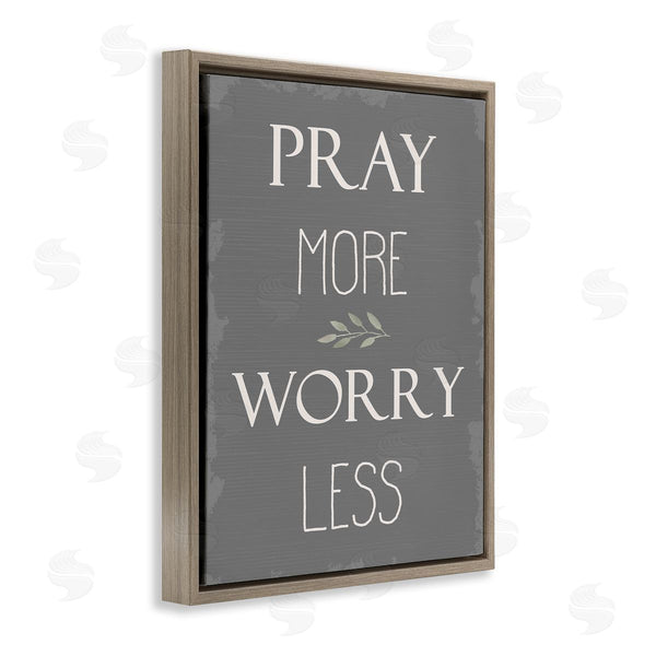 Stupell Industries Stupell Studio | Pray More Worry Less Grey