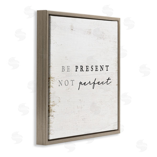 Stupell Industries Stupell Studio | Present Not Perfect Rustic Wall Art