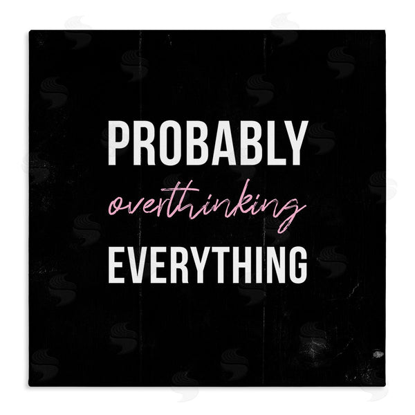 stupell industries Stupell Studio | Probably Over Thinking Everything Wall Art