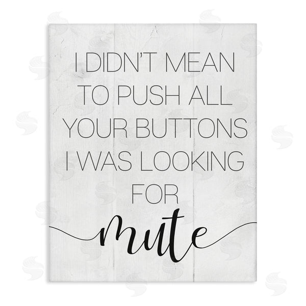 stupell industries Stupell Studio | Push Buttons For Mute Phrase Sassy Fun Apology Wall Art