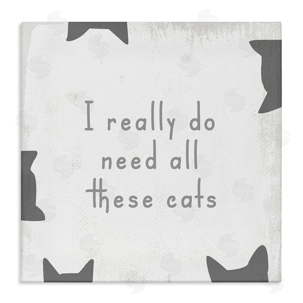 stupell industries Stupell Studio | Really Do Need These Cats Phrase Wall Art