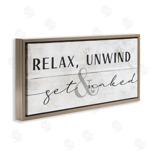 Stupell Industries Stupell Studio | Relax Unwind & Get Naked Wall Art