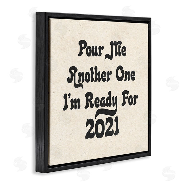 Stupell Industries Stupell Studio | Retro Pour Me Another 2021 Quote Soft Pattern Wall Art