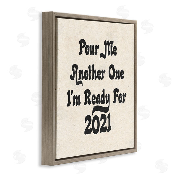 Stupell Industries Stupell Studio | Retro Pour Me Another 2021 Quote Soft Pattern Wall Art