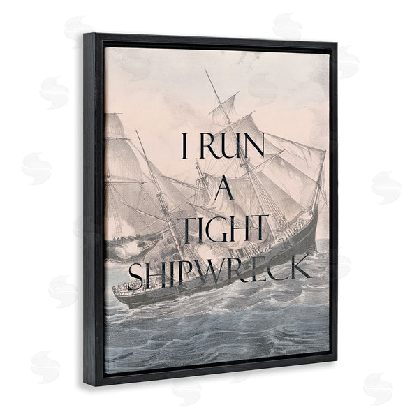 Stupell Industries Stupell Studio | Run A Tight Shipwreck Wall Art