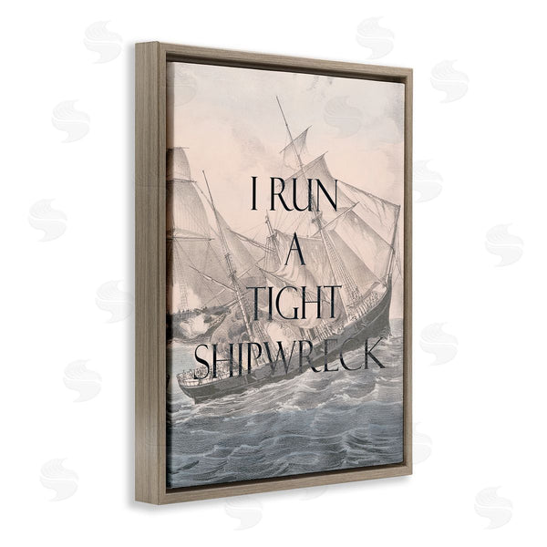 Stupell Industries Stupell Studio | Run A Tight Shipwreck Wall Art