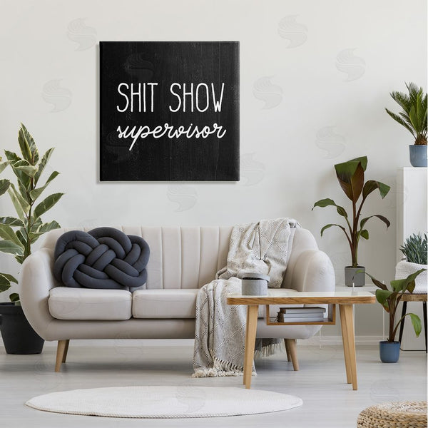 Stupell Industries Stupell Studio | Sh*t Show Supervisor Funny Sassy Rustic Phrase Wall Art