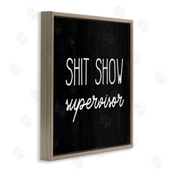 Stupell Industries Stupell Studio | Sh*t Show Supervisor Funny Sassy Rustic Phrase Wall Art