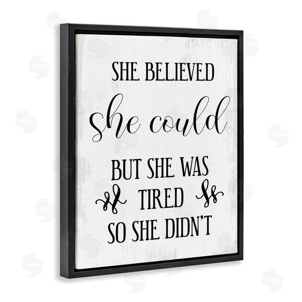 Stupell Industries Stupell Studio | She Could But Was Tired Wall Art