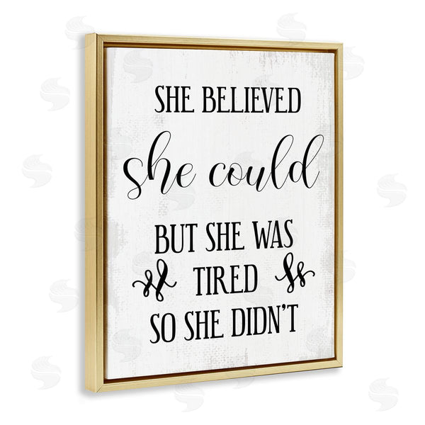 Stupell Industries Stupell Studio | She Could But Was Tired Wall Art