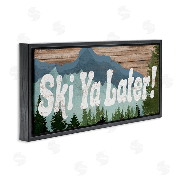 Stupell Industries Stupell Studio | Ski Ya Later Sports Pun Rustic Mountain Forest Wall Art