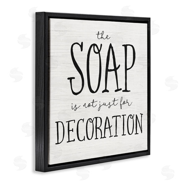 Stupell Industries Stupell Studio | Soap's Not Decoration Phrase Sassy Bathroom Quote Wall Art