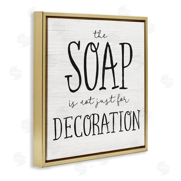 Stupell Industries Stupell Studio | Soap's Not Decoration Phrase Sassy Bathroom Quote Wall Art