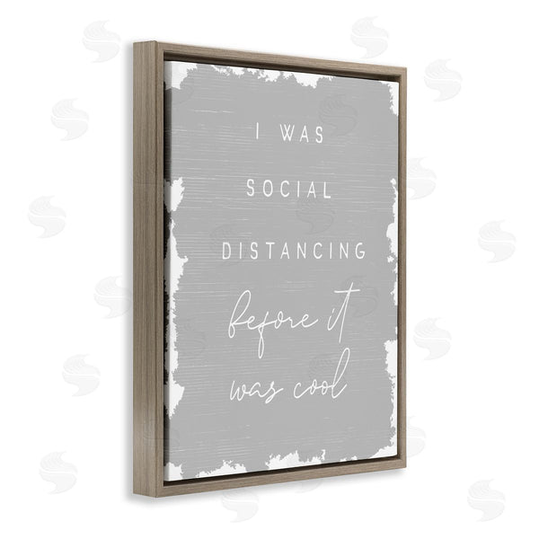 Stupell Industries Stupell Studio | Social Distancing Before It�s Cool Sassy Hipster Phrase