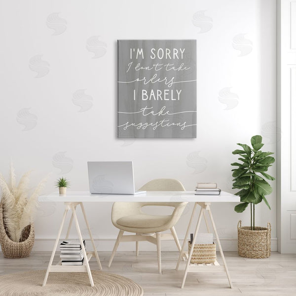 Stupell Industries Stupell Studio | Sorry I Don't Take Orders Phrase Funny Sassy Wall Art