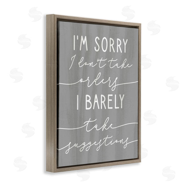 Stupell Industries Stupell Studio | Sorry I Don't Take Orders Phrase Funny Sassy Wall Art