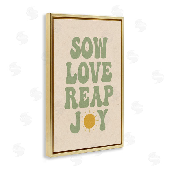 Stupell Industries Stupell Studio | Sow Love Reap Joy