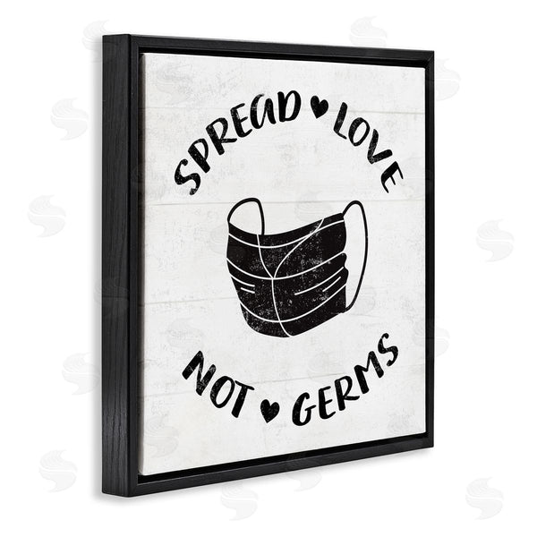 Stupell Industries Stupell Studio | Spread Love Not Germs