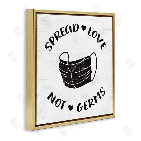 Stupell Industries Stupell Studio | Spread Love Not Germs