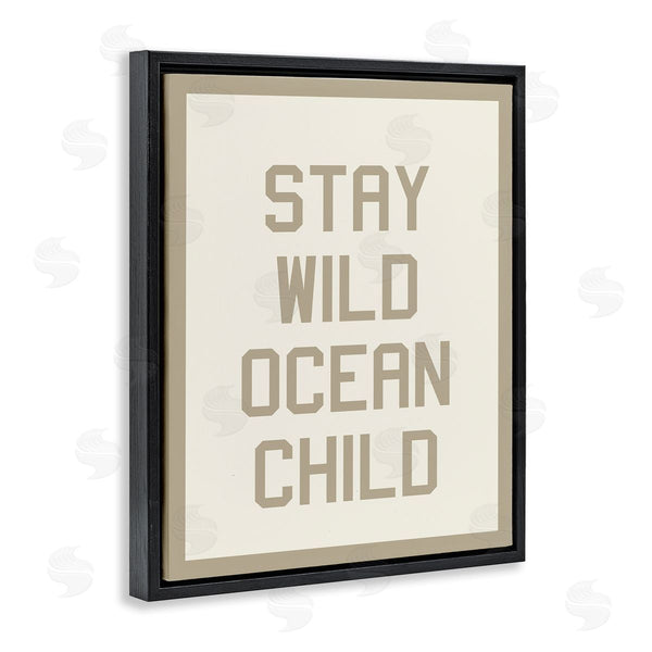 Stupell Industries Stupell Studio | Stay Wild Ocean Child Wall Art