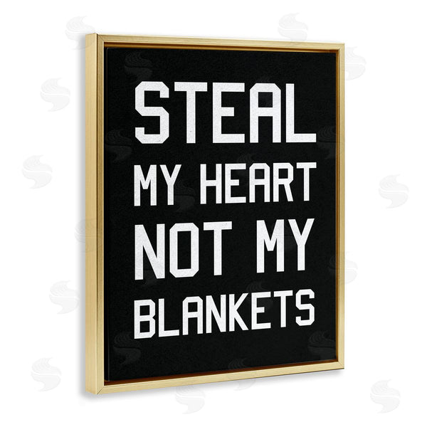 Stupell Industries Stupell Studio | Steal My Heart Not Blankets Wall Art