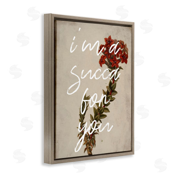 Stupell Industries Stupell Studio | Succa For You Romantic Witty Plant Humor Phrase Wall Art