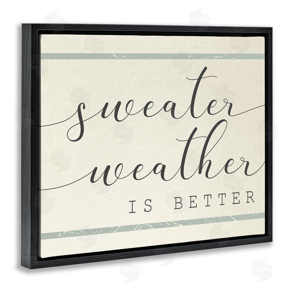 Stupell Industries Stupell Studio | Sweater Weather Is Better Bistro Stripe