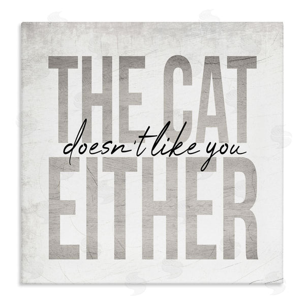 stupell industries Stupell Studio | The Cat Doesn't Like You Either Pet Phrase Wall Art