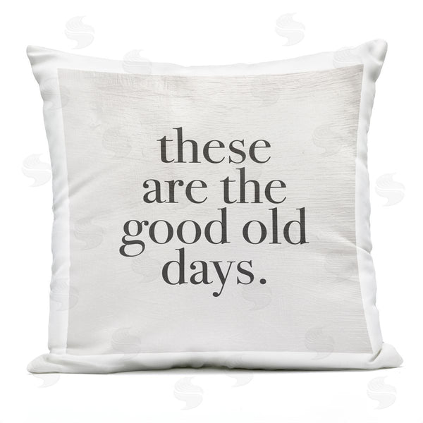 Stupell Industries Stupell Studio | These Are The Good Old Days Printed Throw Pillow