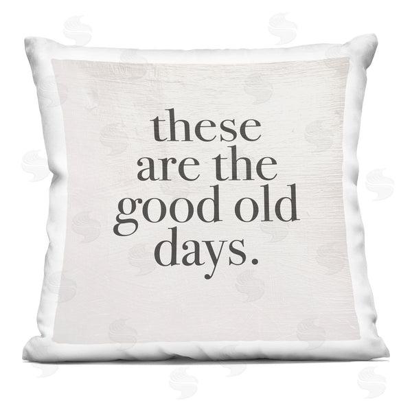 stupell industries Stupell Studio | These Are The Good Old Days Printed Throw Pillow