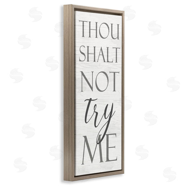 Stupell Industries Stupell Studio | Thou Shalt Not Try Me Wall Art