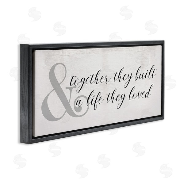 Stupell Industries Stupell Studio | Together Built A Life Loved Wall Art