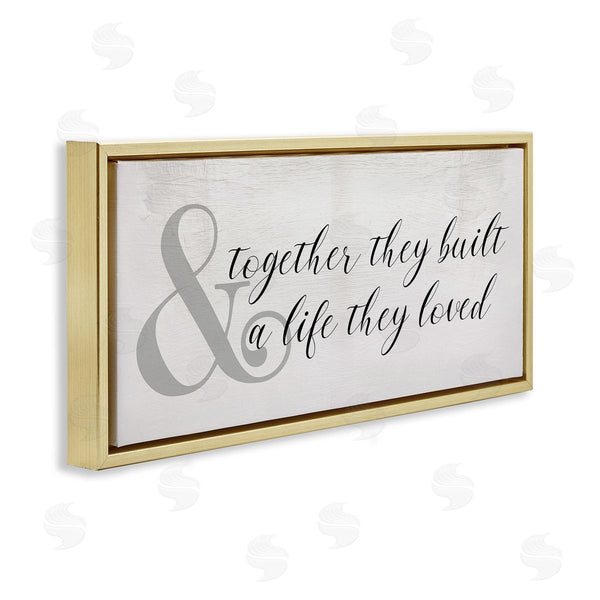 Stupell Industries Stupell Studio | Together Built A Life Loved Wall Art
